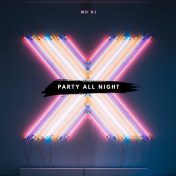 MD DJ Party All Night - Extended Version