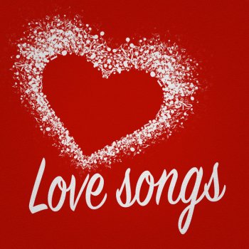 Love Songs My Funny Valentine