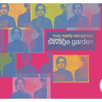 Savage Garden I'll Bet He Was Cool