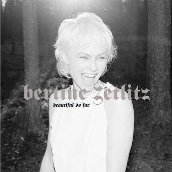 Bertine Zetlitz Beautiful So Far