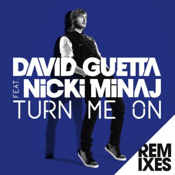 David Guetta feat. Nicki Minaj Turn Me On (JP Candela Remix)