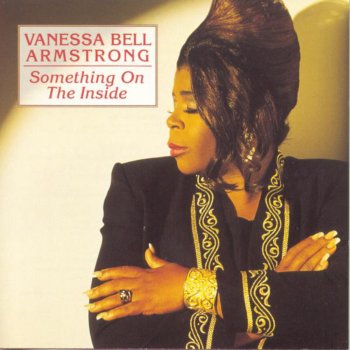Vanessa Bell Armstrong Something On the Inside