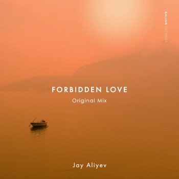 Jay Aliyev Forbidden Love