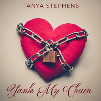 Tanya Stephens Yank My Chain