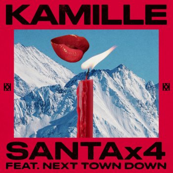 KAMILLE feat. Next Town Down Santa x4 (feat. Next Town Down)