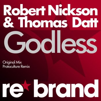 Robert Nickson feat. Thomas Datt Godless - Protoculture Remix