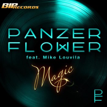 Panzer Flower feat. Mike Louvila Magic (Radio Edit)