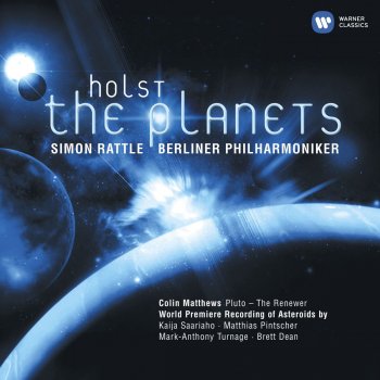 Gustav Holst, Sir Simon Rattle & Berliner Philharmoniker The Planets - Suite for large orchestra, Op.32: III. Mercury, the Winged Messenger (Vivace)