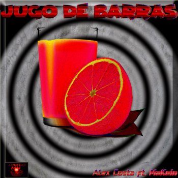 Alex Costa Jugo De Barras (feat. Makein)