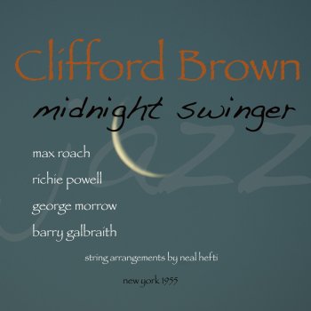 Clifford Brown Can’t Help Loving That Man