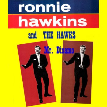 Ronnie Hawkins & The Hawks Odessa