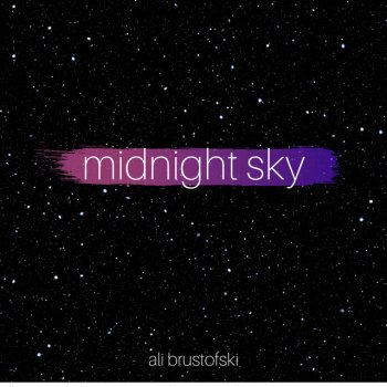 Ali Brustofski Midnight Sky - Acoustic