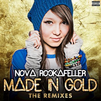 Nova Rockafeller Made In Gold (Steven Redant Remix)
