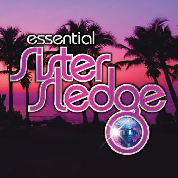 Sister Sledge Got To Love Somebody - single edit