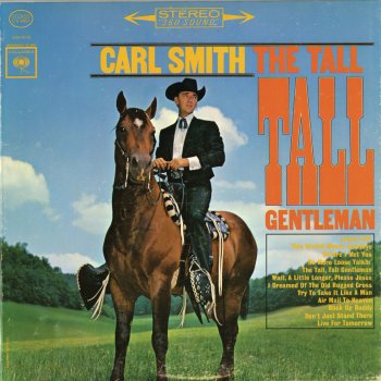 Carl Smith Live for Tomorrow