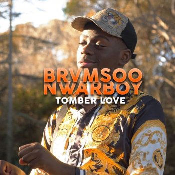 BRVMSOO feat. Nwarboy Tomber Love