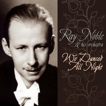 Ray Noble feat. His Orchestra 'Way Down Yonder In New Orleans