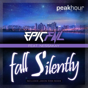 EpicFail & NessaKay Fall Silently (Original Mix)