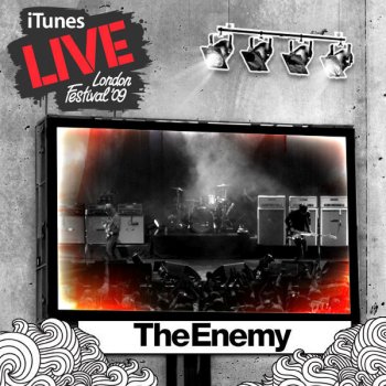 The Enemy No Time For Tears [Live] - iTunes Festival 09