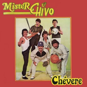 Mister Chivo Chévere