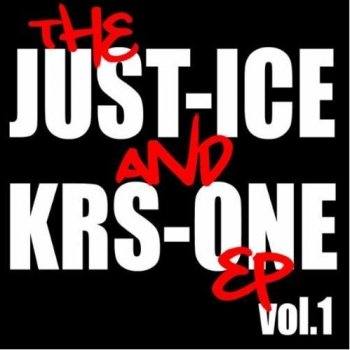 Just Ice feat. KRS-One Blah, Blah, Blah