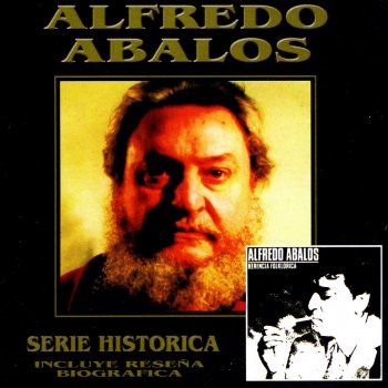Alfredo Abalos De Donde Vengo