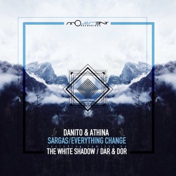 Danito & Athina Everything Change (The White Shadow Remix)