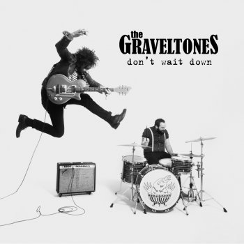 The Graveltones Dying On Your Feet