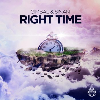 Gimbal & Sinan Right Time - Crooper Remix Edit