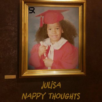 Julisa feat. Elmer Abapo Nappy Thoughts