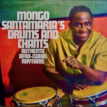 Mongo Santamaria Druma Kuyi (Remastered)