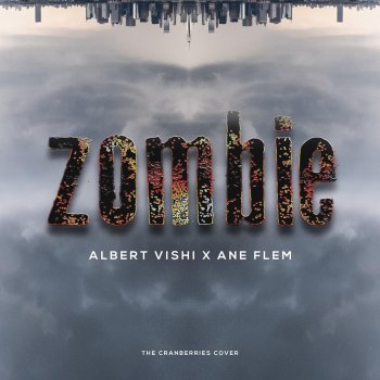 Albert Vishi feat. Ane Flem Zombie
