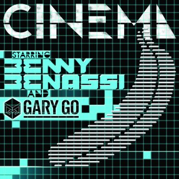 Benny Benassi feat. Gary Go Cinema (Andrea Dj Mazza Mazzali Club Mix)