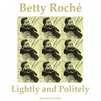 Betty Roché Rocks in My Bed (Remastered)