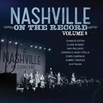 Nashville Cast feat. Chris Carmack Being Alone - Live