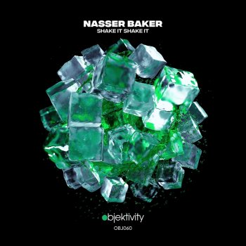 Nasser Baker Shake It Shake It - NB'S Flatline Drum Mix