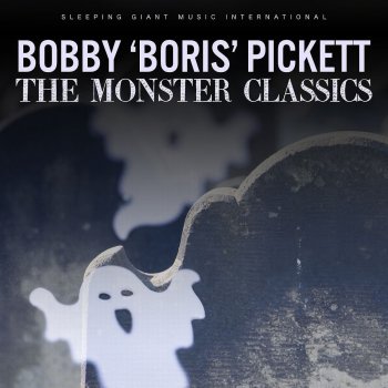 Bobby "Boris" Pickett Monster Holiday