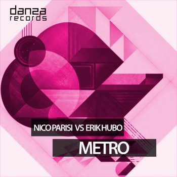 Nico Parisi feat. Erik Hubo Metro