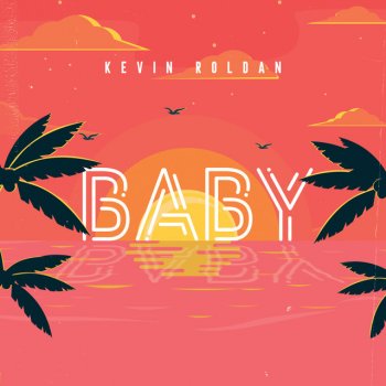 Kevin Roldán Baby