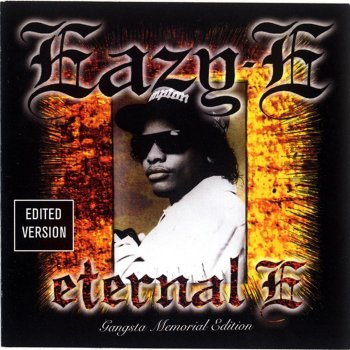 Eazy-E Real Muthaphuckkin' G's - 2002 Digital Remaster