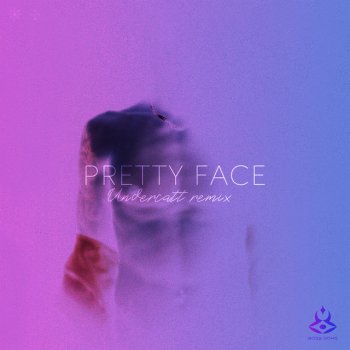 Boss Doms feat. Kyle Pearce & Undercatt Pretty Face (feat. Kyle Pearce) - Undercatt Remix