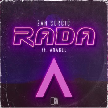 Žan Serčič Rada (feat. Anabel)