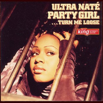Ultra Naté Party Girl (Turn Me Loose) (The Hardshell)