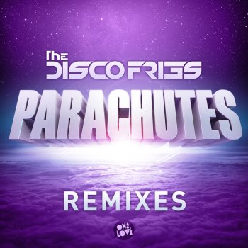Disco Fries Parachutes (D.O.D Remix)