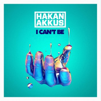 Hakan Akkus I Can't Be - Radio Mix