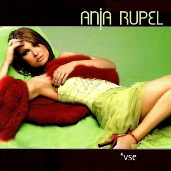 Anja Rupel Odšla Bom Še To Noč (Remix 2004)
