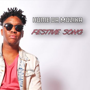 Hume Da Muzika Festive Song (feat. Riky Rick, Taboo No Sliiso, Mr Style, Mr Thela & Ubiza Wethu)