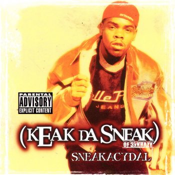 Keak da Sneak Intro