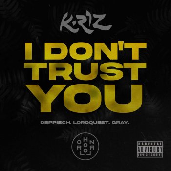 K-Riz I Don't Trust You (single edit)