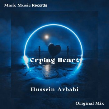 Hussein Arbabi Crying Heart